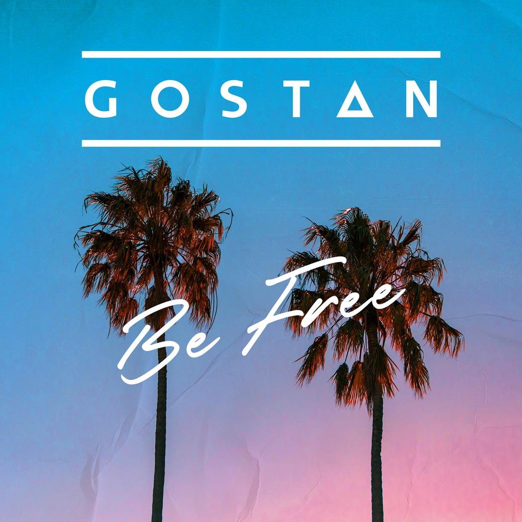 “Be Free”: the new Gostan single that will make our summer